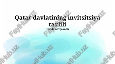 qatar davlatining invitsitsiya taxlili — PPTX