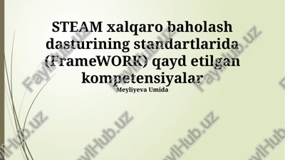 steam xalqaro baholash dasturi — PPTX