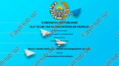 kasbiy faoliyatda internet texnologiyalarini qo‘llash — PPTX