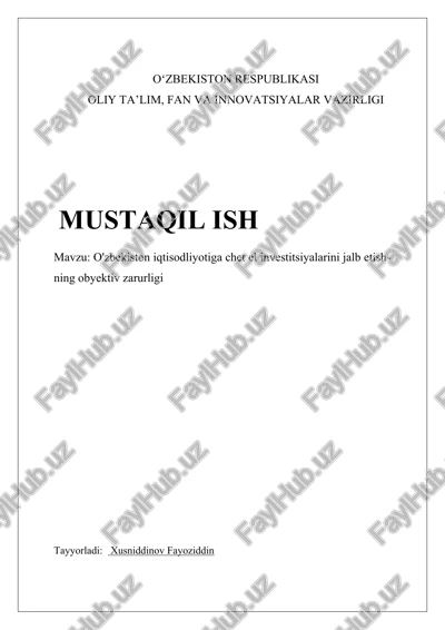 o'zbekiston iqtisodiyotiga chet el investitsiyalarini jalb etishning obyektiv zarurligi — DOCX