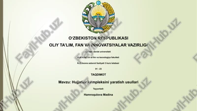 hujjatlar kompleksini yaratish usullari — PPTX