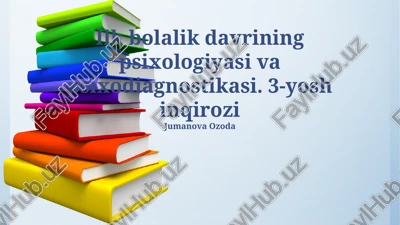3 yosh inqirozi: tavsifi va namoyon bo'lishi — PPTX