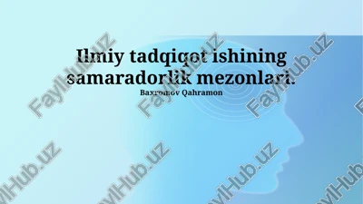 ilmiy tadqiqot ishining samaradorlik mezonlari — PPTX