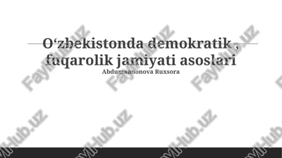 o'zbekistonda demokratik fuqarolik jamiyatining asoslari — PPTX