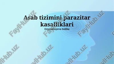 asab tizimini parazitar kasalliklari — PPTX