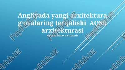 ingliz arxitekturasining ta’siri 19-asrda aqshga — PPTX