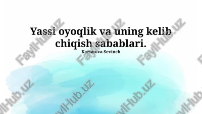 yassi oyoqlik va uning kelib chiqish sabablari — PPTX