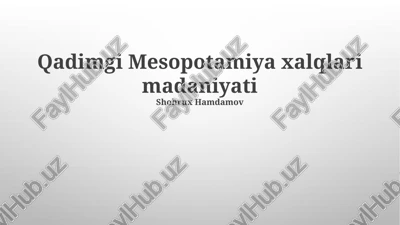 qadimgi mesopotamiya xalqlari madaniyati — PPTX