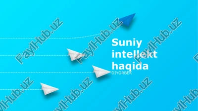 suniy intellekt haqida — PPTX