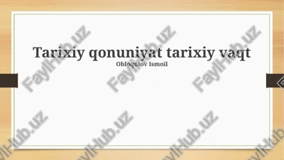 tarixiy qonuniyat tarixiy vaqt — PPTX