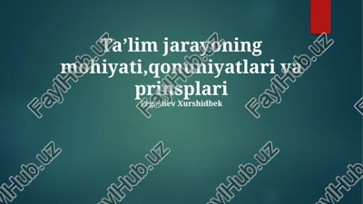 taʼlim jarayoning mohiyati,qonuniyatlari va prinsplari — PPTX