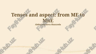 tenses and aspect: from me to mne — PPTX