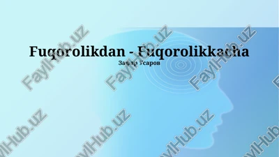 qashshoqlikdan - fuqorolikkacha — PPTX