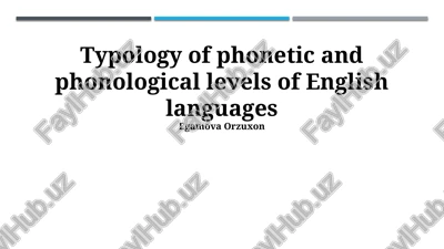typology of phonetic and phonological levels of english languages — PPTX