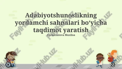 adabiyotshunoslikning yordamchi sahnalari boʻyicha taqdimot yaratish — PPTX