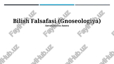 bilish falsafasi (gnoseologiya) — PPTX