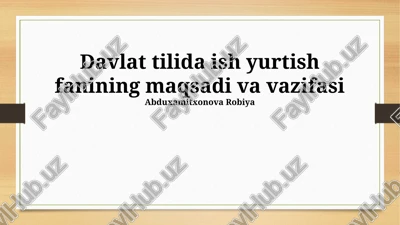 davlat tilida ish yurtish fanining maqsadi va vazifasi — PPTX