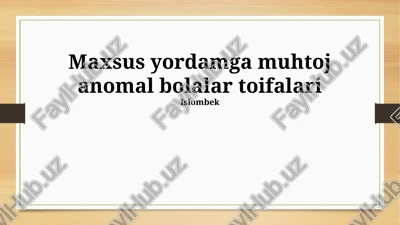 anomaliya bolalar toifalari — PPTX