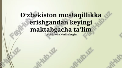 oʻzbekiston mustaqillikka erishgandan keyingi maktabgacha taʼlim — PPTX