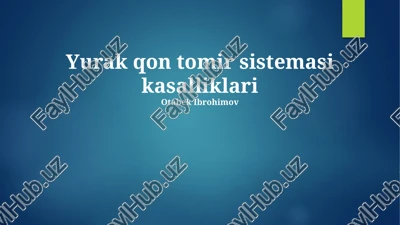 yurak-qon tomir sistemasi kasalliklari — PPTX