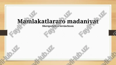 mamlakatlararo madaniyat — PPTX