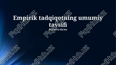 empirik tadqiqotning umumiy tavsifi — PPTX
