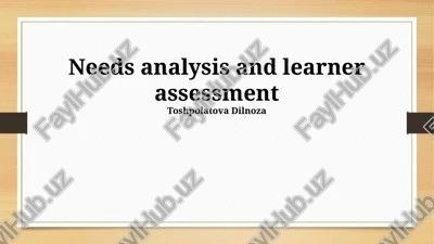 needs analysis and learner assessment — PPTX