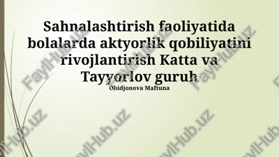 bolalarda aktyorlik mahorati — PPTX