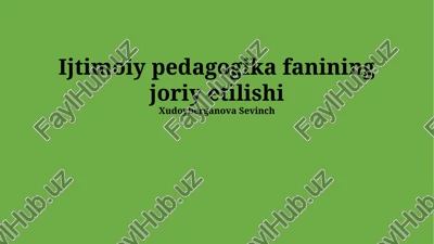 ijtimoiy pedagogika fanining joriy etilishi — PPTX