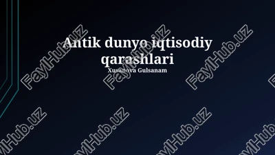 qadimgi dunyo iqtisodiy qarashlari — PPTX