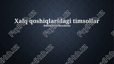 xalq qoshiqlaridagi timsollar — PPTX