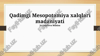 qadimgi mesopotamiya xalqlari madaniyati — PPTX