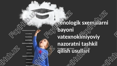 tenologik sxemalarni bayoni vatexnokimiyoviy nazoratni tashkil qilish usullari — PPTX