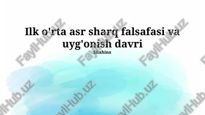ilk o'rta asr sharq falsafasi va uyg'onish davri — PPTX