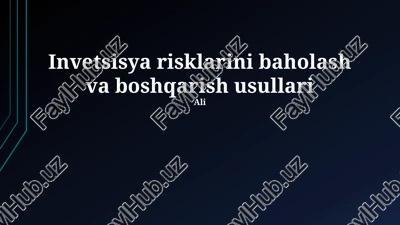 sarmoyaviy xatarlarni baholash va boshqarish usullari — PPTX