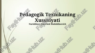 pedagogik texnikaning xususiyati — PPTX