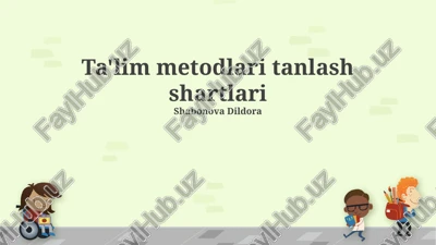 ta'lim metodlari tanlash shartlari — PPTX