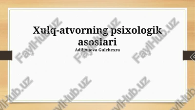 xulq-atvorning psixologik asoslari — PPTX