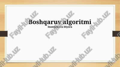 boshqaruv algoritmi — PPTX