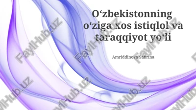 mustaqillikning o'ziga xos yo'li — PPTX