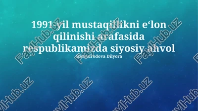 1991 yil mustaqillik deklaratsiyasi — PPTX