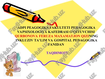 gospital pedagogika – inklyuziyani ajralmas qismi sifatida — PPT
