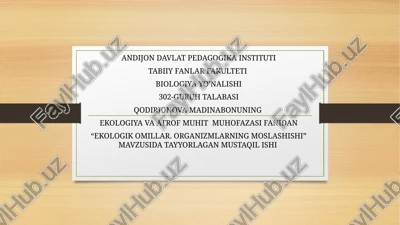 ekologik omillar. organizmlarning moslashishi — PPTX