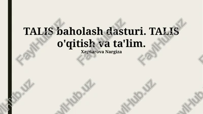 talis baholash dasturi — PPTX