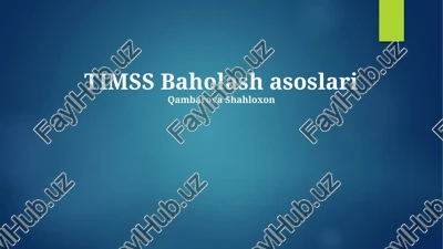 timss foundations: o'quv dasturlari va baholash — PPTX
