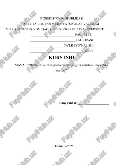 birlamchi o’lchov prodseduralarining tekshirishda ishonchlilik usullari — DOCX