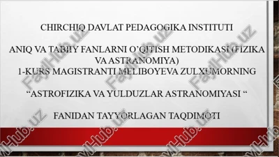 aniq va tabity fanlarni o’qitish metodikasi (fizika va astranomiya) — PPTX