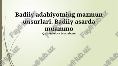 badiiy adabiyotning mazmun unsurlari — PPTX