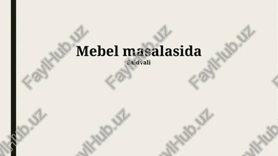 mebel masalasida — PPTX
