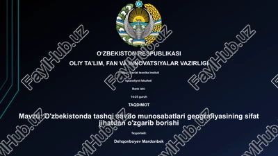 o'zbekistonda tashqi savdo munosabatlari geografiyasi — PPTX